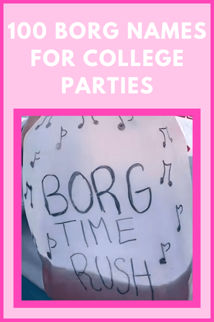 Picture of a borg jug with text overlay that says 100 best borg names for college parties