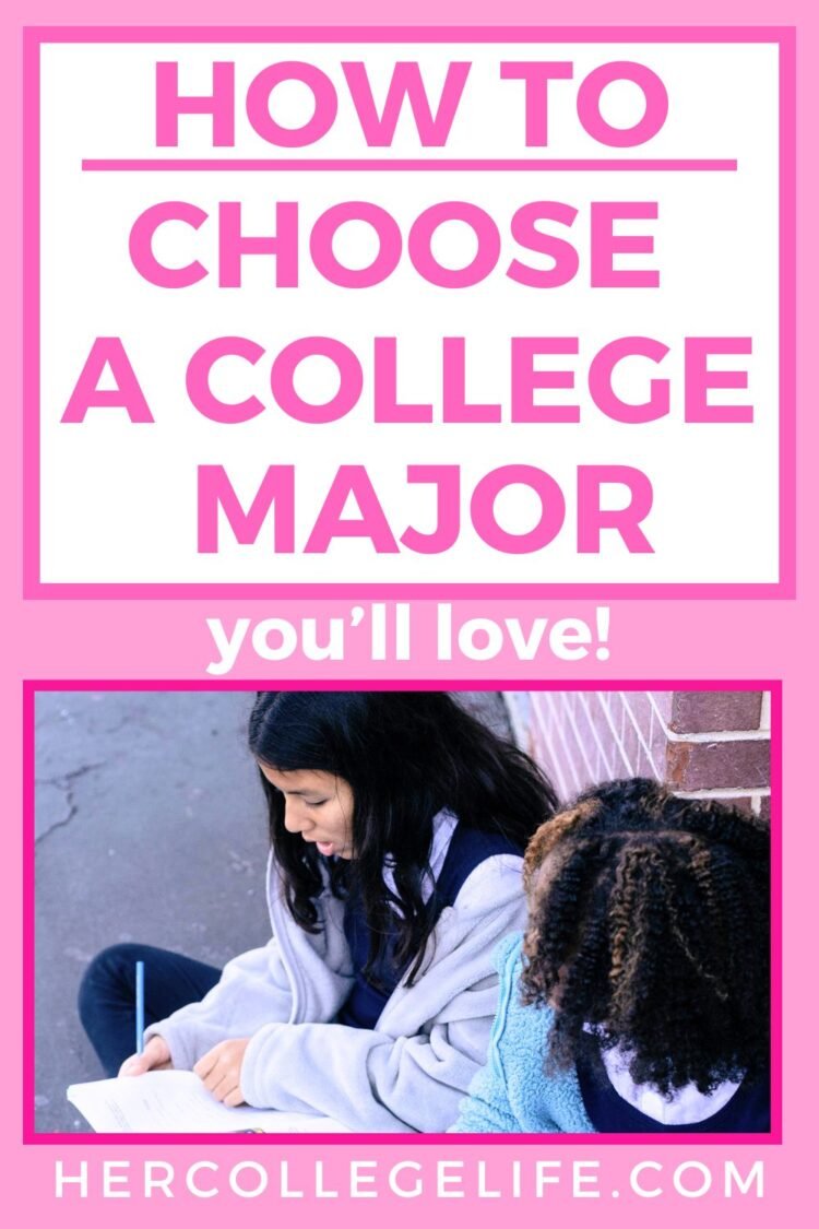 Featured blog image for choosing a college major. This image has a photograph of two college students studying over a hot pink background. There is hot pink text above the photograph that says how to choose a college major you'll love!