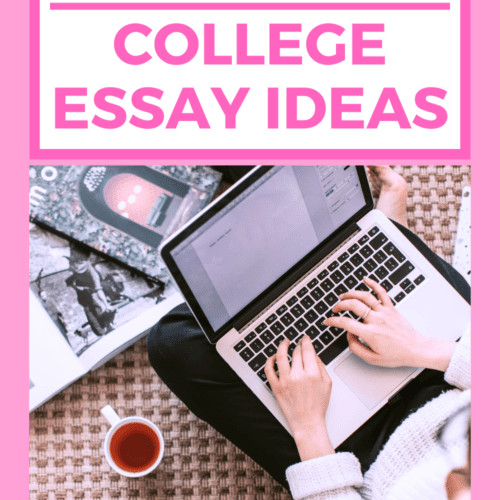 Featured blog image with a pink text overlay that reads 30 creative college essay ideas