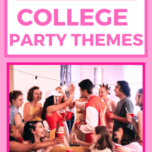 Featured image with hot pink background and picture of college students partying with text overlay above it that says 35 best college party themes